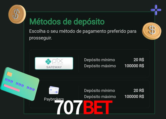 O cassino 707Bet oferece uma grande variedade de métodos de pagamento
